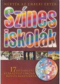 Bertalan Zsolt,Bérces László - Színes iskolák