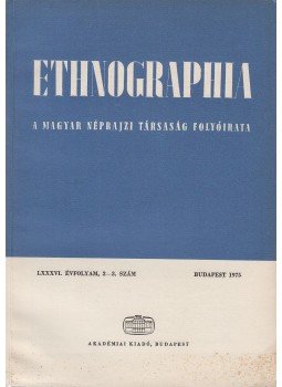 Hofer Tamás - Ethnographia 1975/2-3. Hofer Tamás - Ethnographia 1975/2-3., Budapest 1975 antikvár könyv