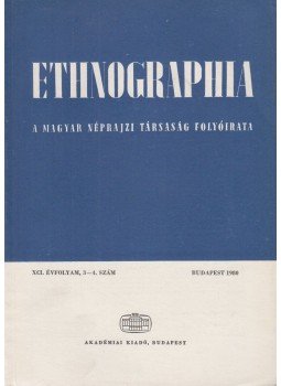 Hofer Tamás - Ethnographia 1980/3-4. Hofer Tamás - Ethnographia 1980/3-4., Budapest 1980 antikvár könyv