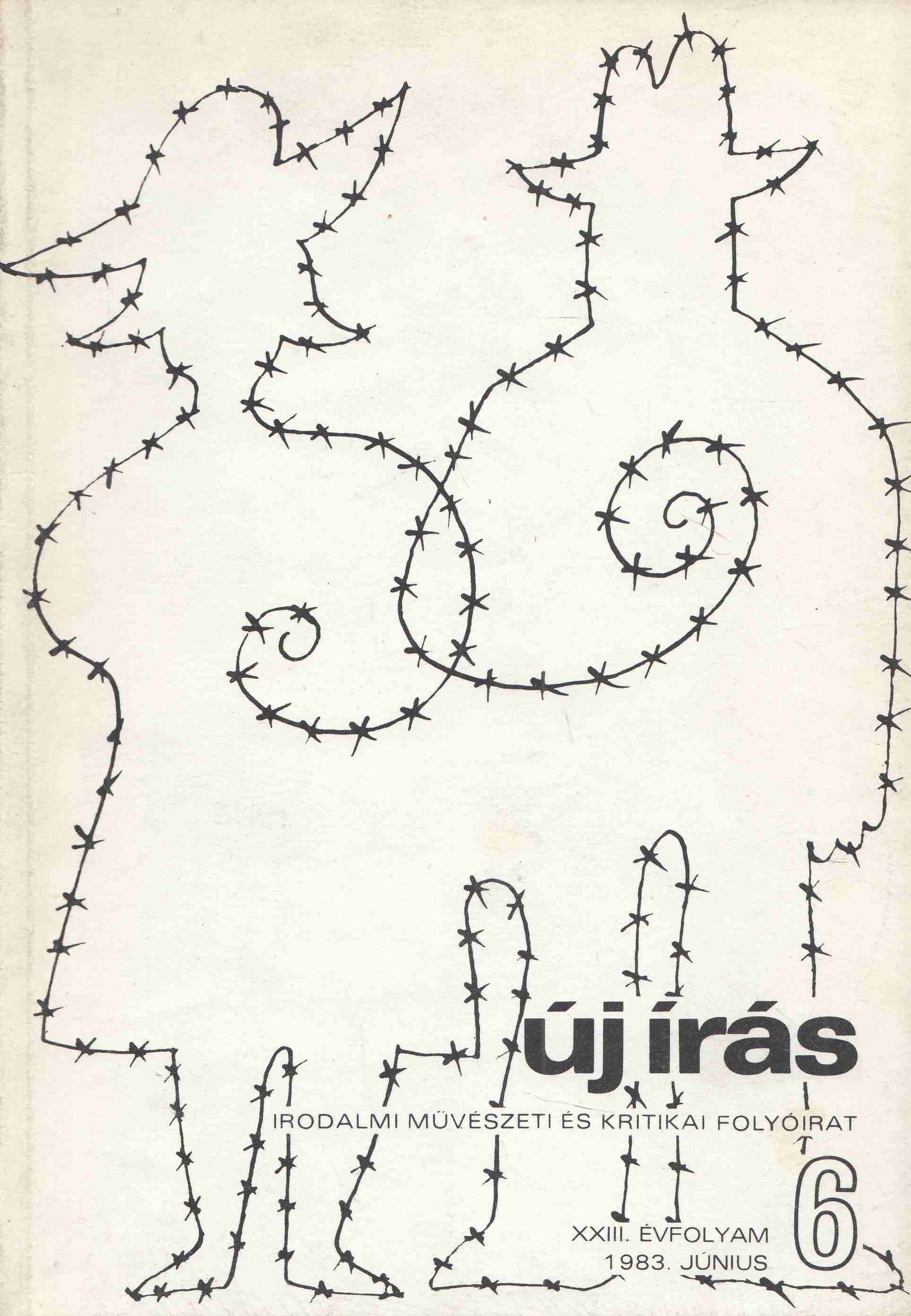 Juhász Ferenc - Új Írás 1983. június - XXIII. évfolyam - 6. szám, Budapest 1983 antikvár könyv