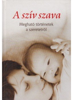Veress István - A szív szava Veress István - A szív szava, Budapest 2008 antikvár könyv