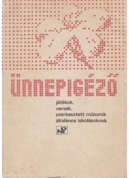 Gabnai Katalin - Ünnepigéző Gabnai Katalin - Ünnepigéző, Budapest 1982 antikvár könyv