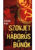 Földi Pál - Szovjet háborús bűnök