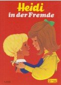 Johanna Spyri - Heidi in der Fremde