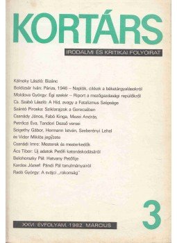 Kovács Sándor Iván (szerk.) - Kortárs 1982. március - XXVI. évfolyam - 3. szám Kovács Sándor Iván (szerk.) - Kortárs 1982. március - XXVI. évfolyam - 3. szám, Budapest 1982 antikvár könyv