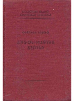 Országh László - Angol-magyar szótár Országh László - Angol-magyar szótár, Budapest 1956 antikvár könyv