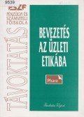 Dr. Csurgó Ottóné,Dr. Hajdu Péter - Bevezetés az üzleti etikába