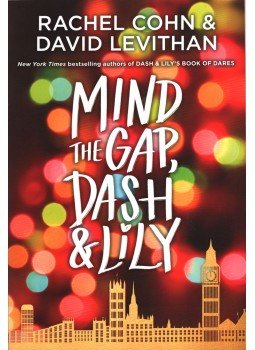Rachel Cohn , David Levithan - Mind the Gap, Dash & Lily Rachel Cohn , David Levithan - Mind the Gap, Dash & Lily, New York 2020 antikvár könyv
