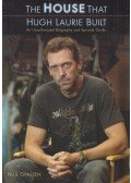 Paul Challen - The House That Hugh Laurie Built