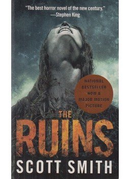 Scott Smith - The Ruins Scott Smith - The Ruins, New York 2007 antikvár könyv