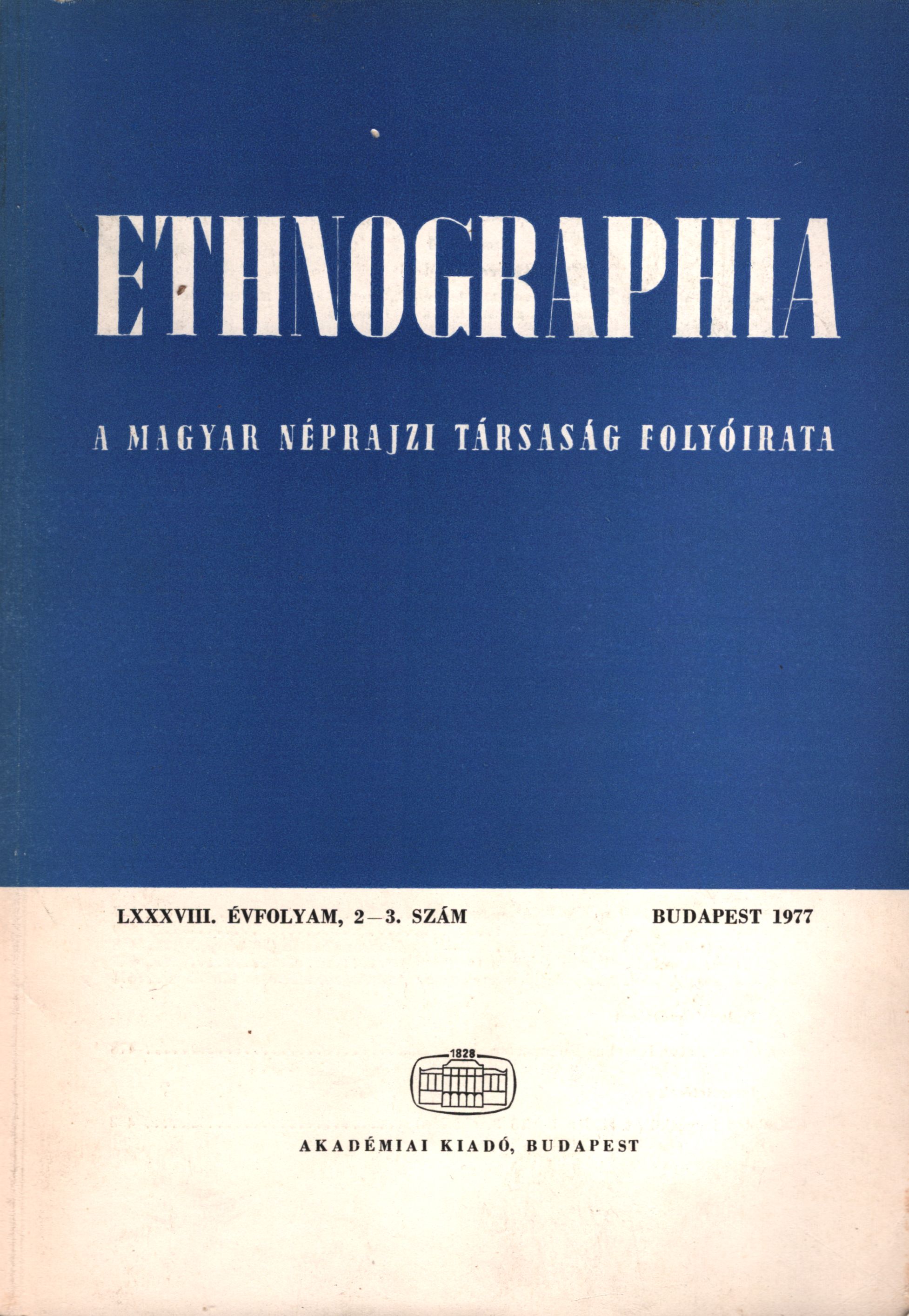 Hofer Tamás - Ethnographia 1977/2-3. Hofer Tamás - Ethnographia 1977/2-3., Budapest 1977 antikvár könyv