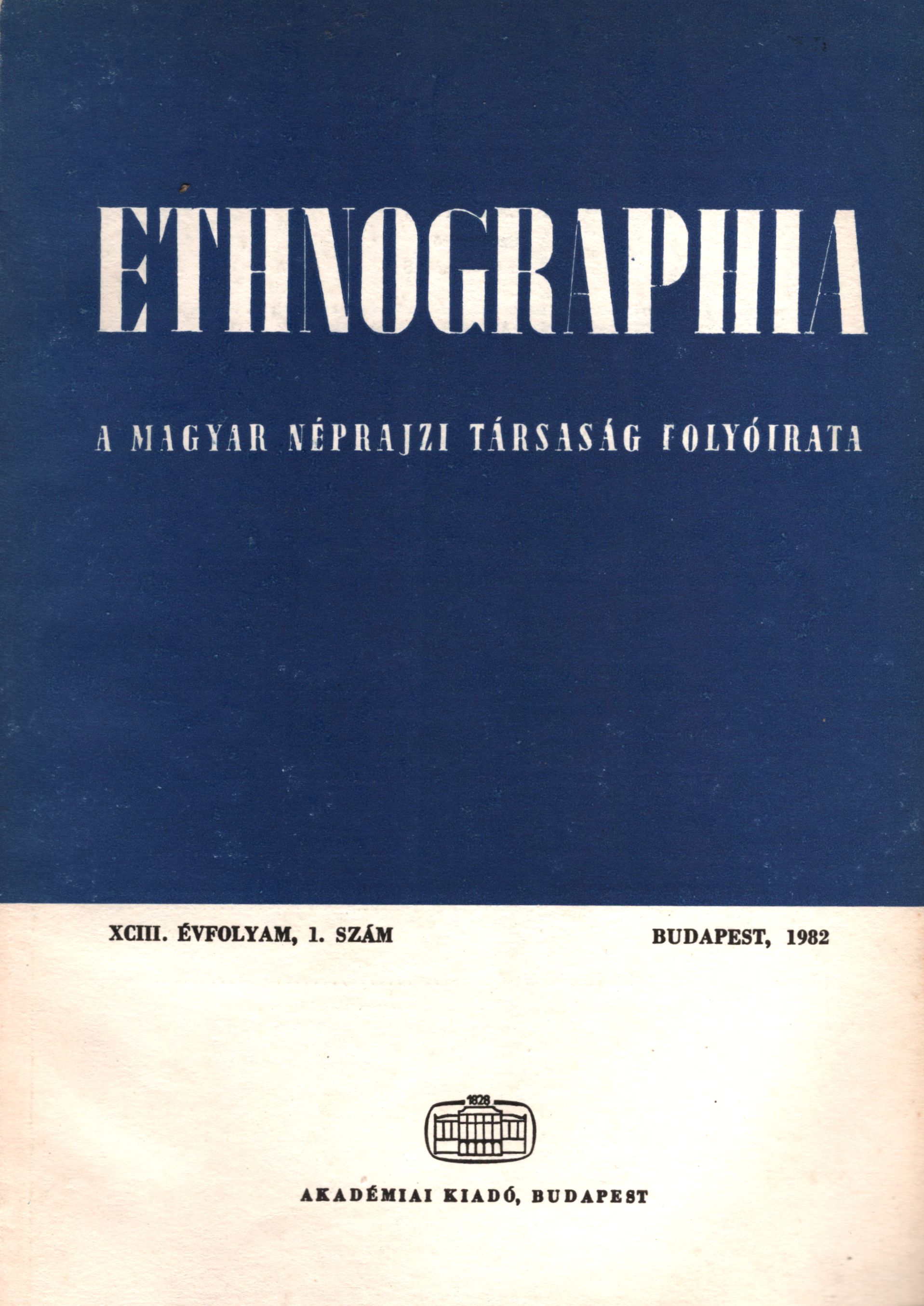 Hofer Tamás - Ethnographia 1982/1 Hofer Tamás - Ethnographia 1982/1, Budapest 1982 antikvár könyv