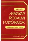 Lakatos Éva - Magyar irodalmi folyóiratok - Vagyunk-Zsombolyai Közlöny