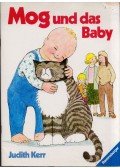 Judith Kerr - Mog und das Baby