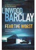 Linwood Barclay - Fear The Worst