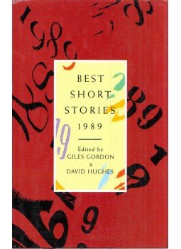 Giles Gordon, David Hughes - Best Short Stories 1989 Giles Gordon, David Hughes - Best Short Stories 1989, London 1989 antikvár könyv
