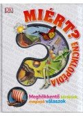 Várlaki Tibor (szerk.) - Miért? Enciklopédia