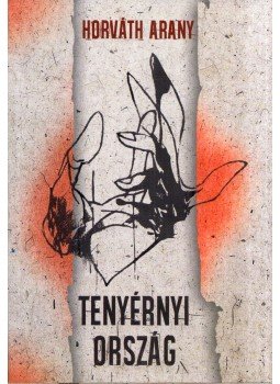 Horváth Arany - Tenyérnyi ország Horváth Arany - Tenyérnyi ország, Barót 2017 antikvár könyv