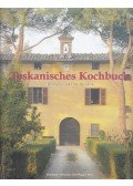 Stephanie Alexander,Maggie Beer - Toskanisches Kochbuch