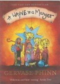 Gervase Phinn - A Wayne in a Manger