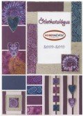 Király Tímea,Knirsch Mariann,Sinkovicsné Tar Katalin - Hobbyművész ötletkatalógus 2009-2010