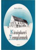 Bíró Gábor - Középkori templomok