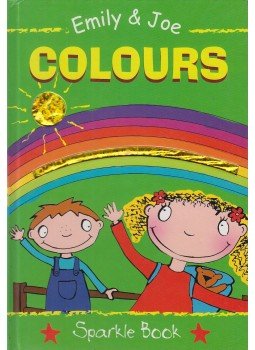 Frederick, Robert - Emily & Joe Colours Sparkle Book Frederick, Robert - Emily & Joe Colours Sparkle Book, 2002 antikvár könyv