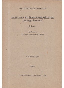 Barkóczi Ilona, Séra László - Érzelmek és érzelemelméletek I-II., Budapest 1989 antikvár könyv