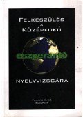 Princz Oszkár - Felkészülés a középfokú eszperantó nyelvvizsgára