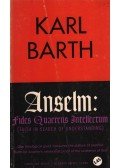 Karl Barth - Anselm: Fides Quaerens Intellectum