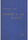 Fogarasi Ernő - Humor a hó alatt...