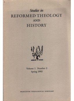 David Willis-Watkins - Studies in Reformed Theology and History David Willis-Watkins - Studies in Reformed Theology and History, Princeton 1993 antikvár könyv