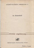 Földiák András,H. Kovács Éva - Az életmódról