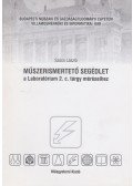 Szűcs László - Műszerismertető segédlet a Laboratórium 2. c. tárgy méréseihez