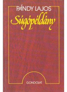Pándy Lajos - Súgópéldány (dedikált), Budapest 1989 antikvár könyv