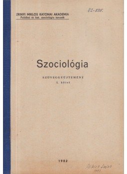  - Szociológia szöveggyűjtemény I-II., Budapest 1982 antikvár könyv