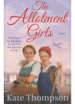 Kate Thompson - The Allotment Girls Kate Thompson - The Allotment Girls, London 2018 antikvár könyv