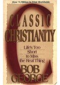 Bob George - Classic Christianity
