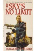 Raymond Z. Munro - The Sky's No Limit