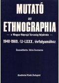 Tátrai Zsuzsanna - Mutató az Ethnographia - a magyar néprajzi társaság folyóirata - 1940-1969 . (LI-LXXX.) évfolyamához