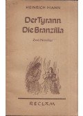 Mann, Heinrich - Der Tyrann / Die Branzilla