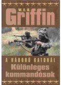 GRIIFIN, W. E. B. - Különleges kommandósok I.