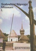 Körber Ágnes - Szentendre - Szabadtéri Néprajzi Múzeum I.