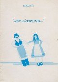 Fábián Eta - "Azt játszunk..."