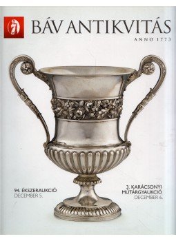  - Báv Antikvitás - 94. Ékszeraukció - 3. Karácsonyi műtárgyaukció, Budapest 2017 antikvár könyv