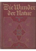 Bölsche, Wilhelm,Avebury, Lord - Die Wunder der Natur I.