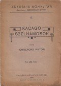 Cholnoky Viktor - Kacagó szélhámosok