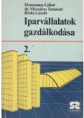 Homonnay Gábor,dr. Mészáros Tamásné,Riskó László - Iparvállalatok gazdálkodása 2.