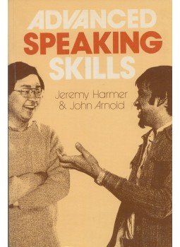 Jeremy Harmer, John Arnold - Advanced Speaking Skills Jeremy Harmer, John Arnold - Advanced Speaking Skills, London 1980 antikvár könyv