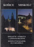 Dobrossy István (szerk.) - Kosice - Miskolc